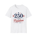 250 Years of Freedom T-Shirt — 1776–2026 Patriotic Anniversary Tee