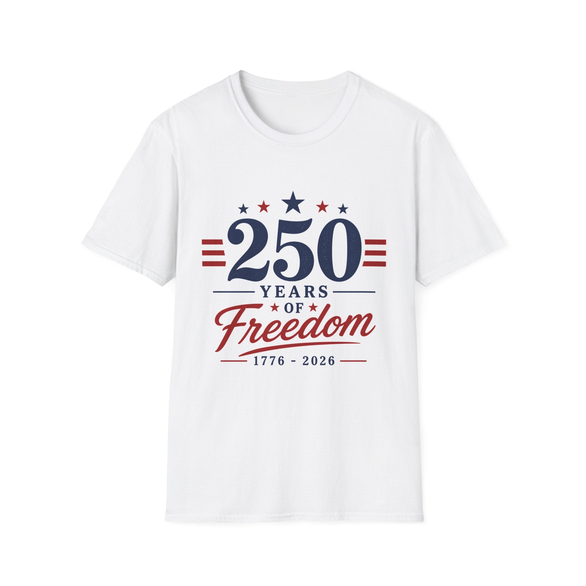250 Years of Freedom T-Shirt — 1776–2026 Patriotic Anniversary Tee