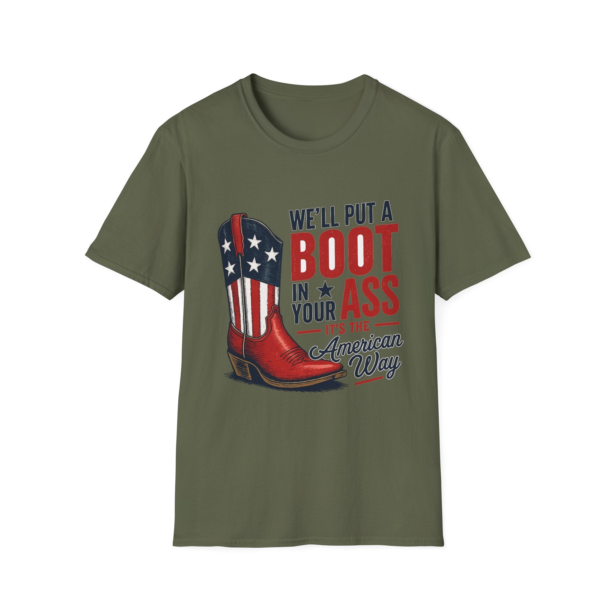 Patriotic Cowboy Boot T-Shirt — “We’ll Put a Boot in Your Ass, It’s the American Way”