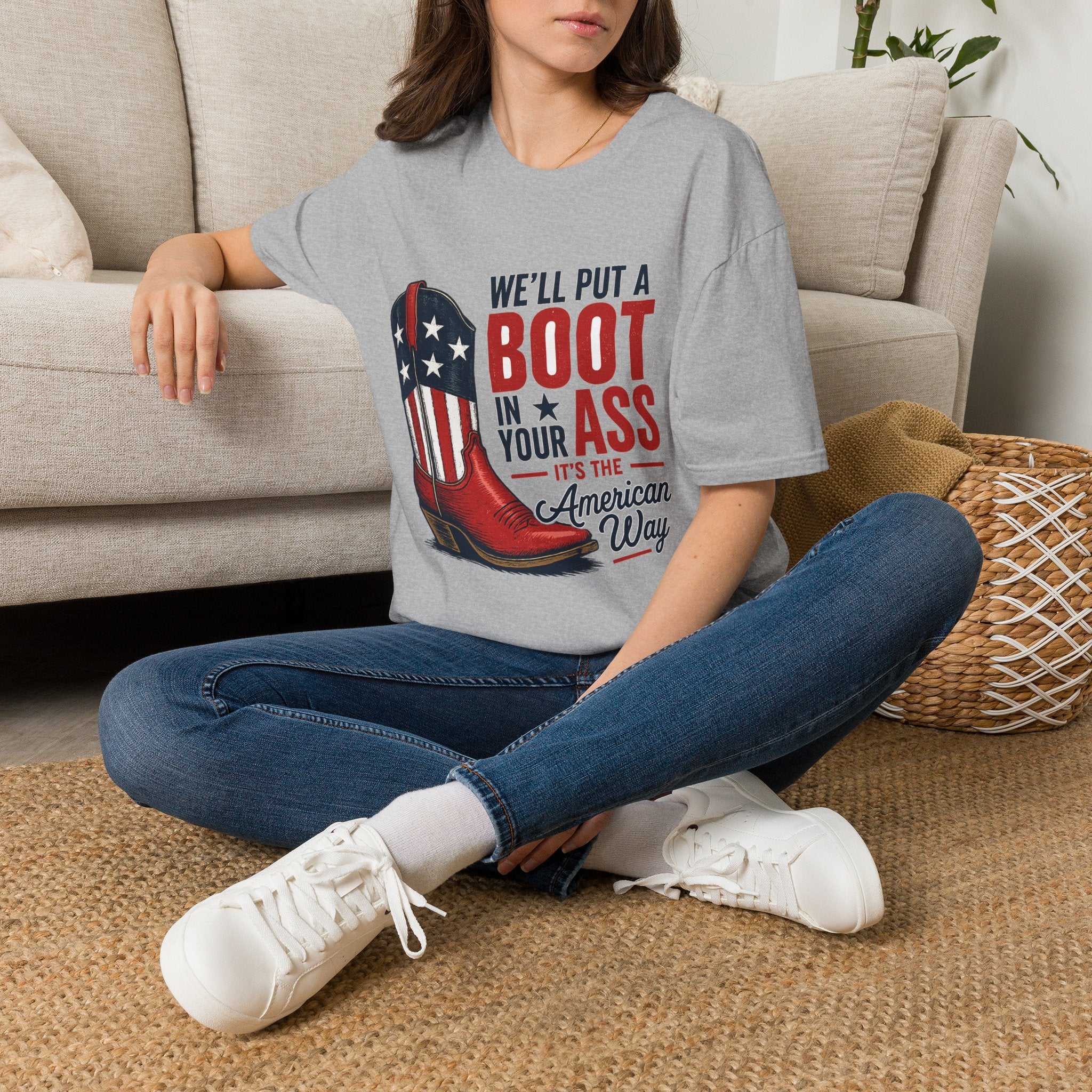 Patriotic Cowboy Boot T-Shirt — “We’ll Put a Boot in Your Ass, It’s the American Way”