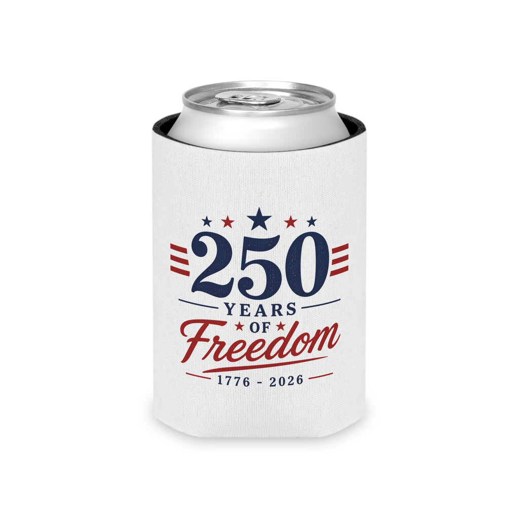 250 Years of Freedom Can Cooler – 1776–2026 Patriotic 4th of July Koozie