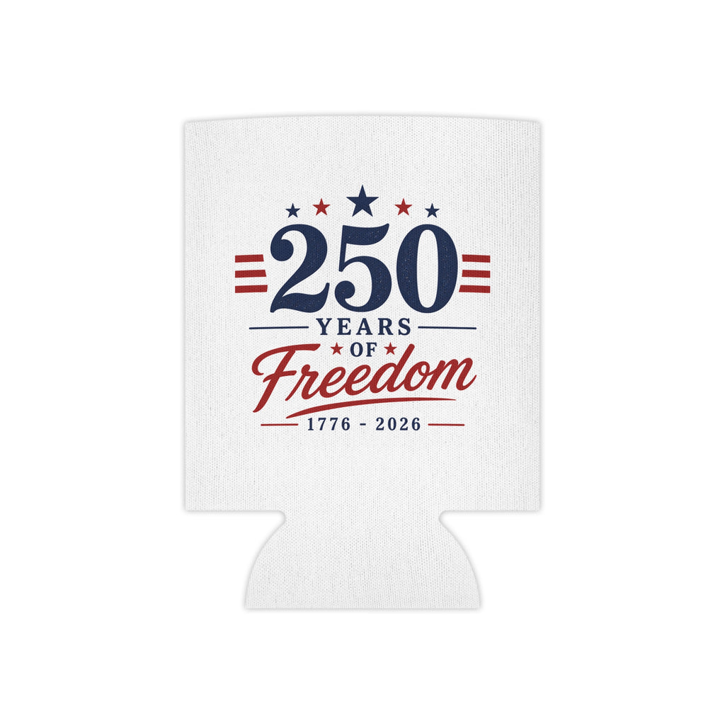 250 Years of Freedom Can Cooler – 1776–2026 Patriotic 4th of July Koozie